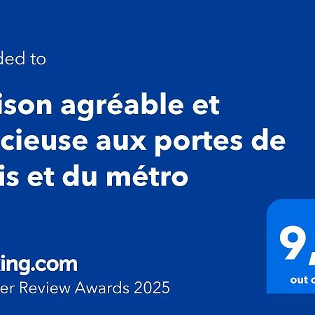 Maison Agreable Et Spacieuse Aux Portes De Paris Et Du Metro Saint-Ouen  ภายนอก รูปภาพ